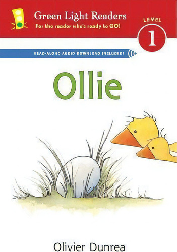 Ollie, De Olivier Dunrea. Green Light Readers, Vol. 1. Editorial Houghton Mifflin, Tapa Blanda En Inglés