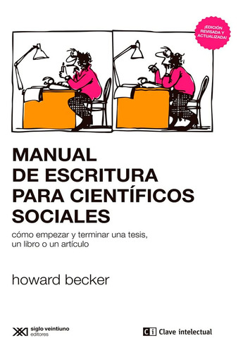 Manual De Escritura Para Cientificos Sociales, Becker, Howar