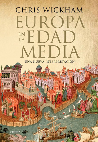 Europa En La Edad Media - Wickham,chris