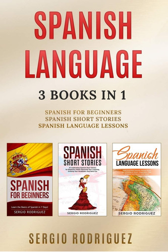 Libro: Spanish Language: 3 Books 1: Spanish For Beginners,