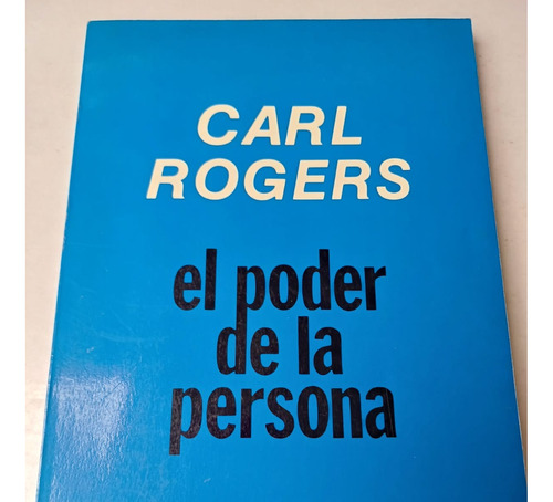 El Poder De La Persona   Carl Rogers   (ed.m-m.)