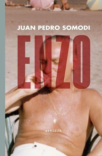 Enzo, De Juan Pedro Somodi. Editorial Mansalva, Tapa Blanda, Edición 1 En Español