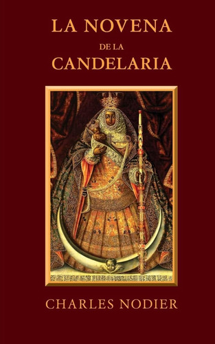 Libro:  La Novena De La Candelaria (spanish Edition)