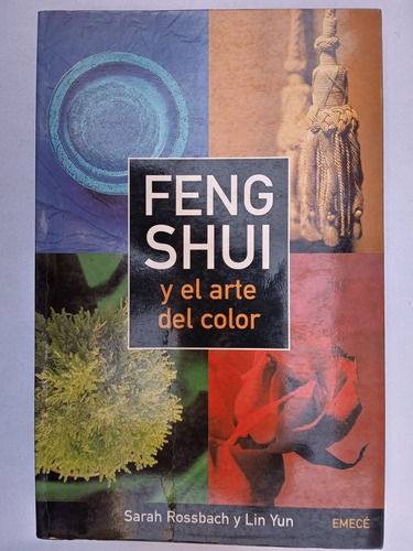 Feng Shui Y El Arte Del Color / Rossbach, Sara / Yun,lin