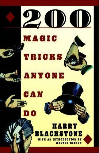 200 Magic Tricks Anyone Can Do, De Harry Blackstone. Editorial Kensington Publishing, Tapa Blanda En Inglés