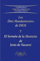 Comprar Libro Los Diez Mandamientos De Dios Y El Sermon De La Mon...