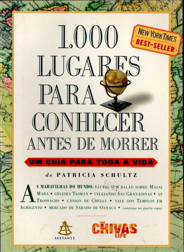 1000 Lugares Para Conhecer Antes De Morrer Patricia Schultz