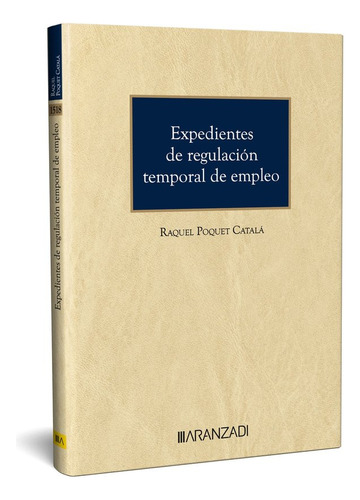 Expedientes De Regulacion Temporal De Empleo - Raquel Poquet