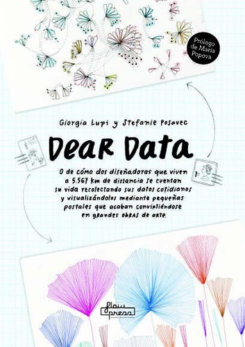 Dear Data - Lupi,giorgia/posavec,stefanie
