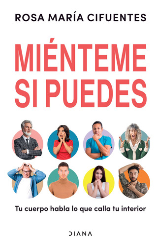 Libro Miénteme Si Puedes - Rosa María Cifuentes Castañeda