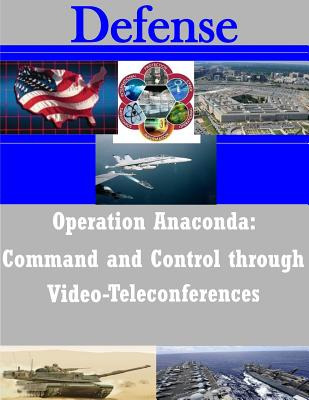 Libro Operation Anaconda: Command And Control Through Vid...
