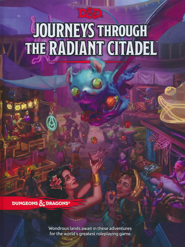 Journeys Through The Radiant Citadel - Dungeons And Dragons 