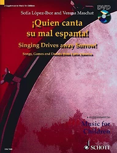 Libro: Quien Canta Su Mal Espanta