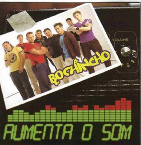 Cd - Bochincho - Aumenta O Som