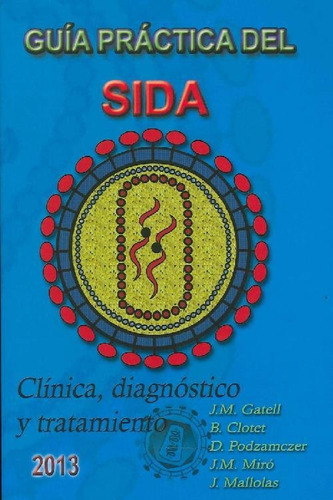 Libro Guía Práctica Del Sida De Josep M Gatell Artigas, Bona