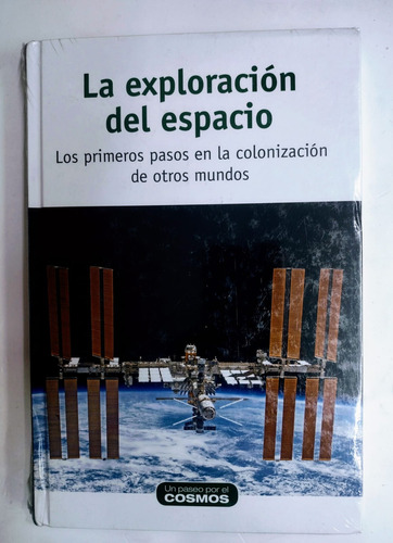 Col. Un Paseo Por El Cosmos -la Exploración Del Espacio-rba 