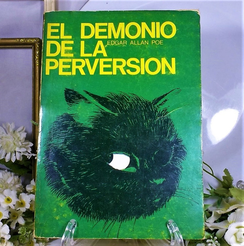 El Demonio De La Perversión  Edgar Allan  Poe 