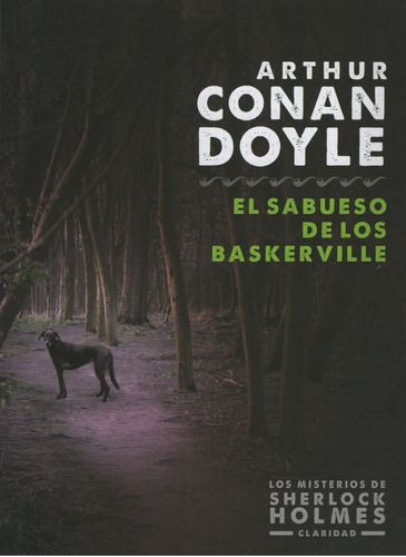 El Sabueso De Los Baskerville - Arthur Conan Doyle - Clarida
