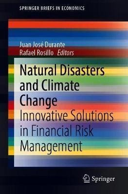 Natural Disasters And Climate Change : Innovative Solutio...