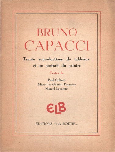 P. Colinet - M. Lecomte - Piqueray : Bruno Capacci ( 1946 )