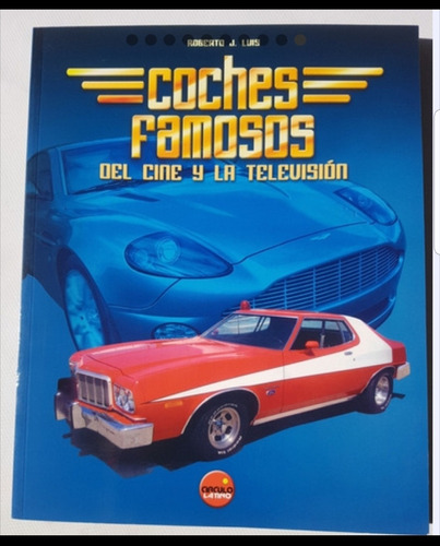 Libro Cars Autos Famosos Cine Tv 1/43-1/24- Firmado X Autor!