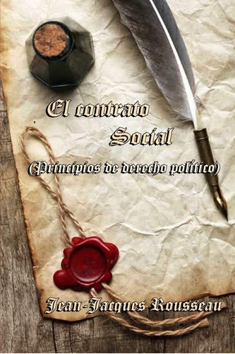 Libro: El Contrato Social (spanish Edition): Principios De D