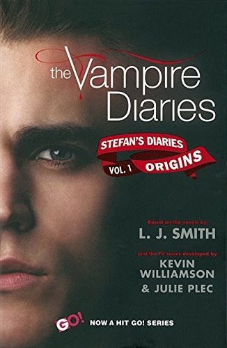 Book : Origins (the Vampire Diaries, Stefan's Diaries, V...