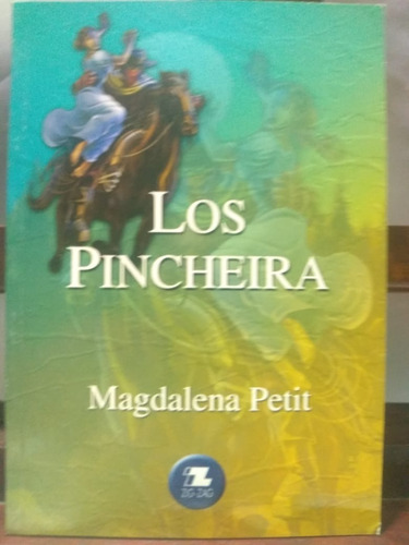 Los Pincheira.