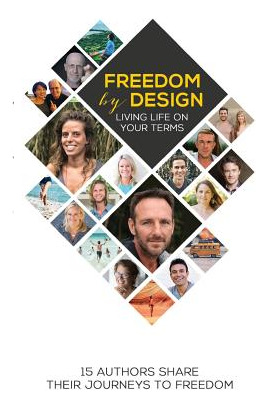 Libro Freedom By Design: Living Life On Your Terms - Kun,...