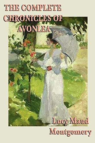 The Complete Chronicles Of Avonlea, De Lucy Maud Montgomery. Editorial Smk Books, Tapa Blanda En Inglés