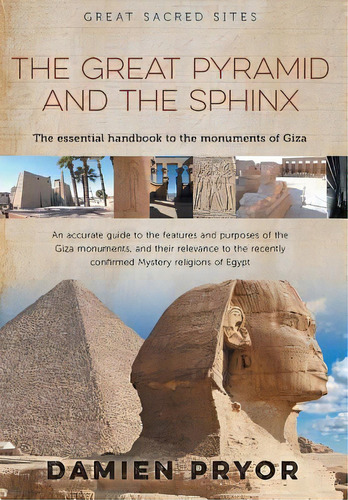 The Great Pyramid And The Sphinx, De Damien Pryor. Editorial Threshold Publishing, Tapa Blanda En Inglés