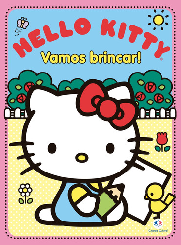 Hello Kitty - Vamos brincar, de Ciranda Cultural. Ciranda Cultural Editora E Distribuidora Ltda. em português, 2018