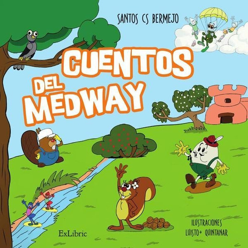Cuentos Del Medway, De Santos Cs Bermejo. Editorial Exlibric, Tapa Blanda En Español, 2023