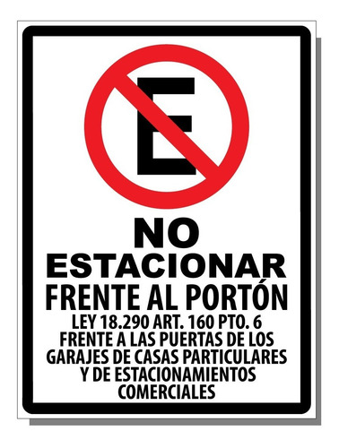 Imagen 1 de 2 de Letrero No Estacionar Frente Al Portón Con Ley. 30x40 Cm