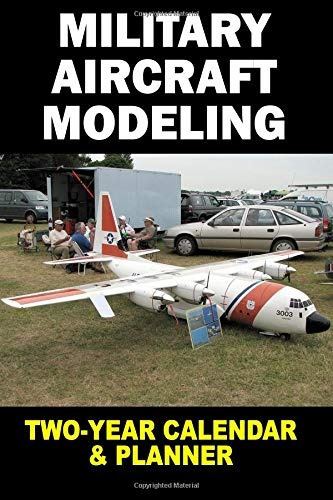 Military Aircraft Modeling Twoyear Calendar And Planner