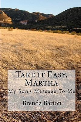 Libro Take It Easy, Martha: My Son's Message To Me - Nepp...