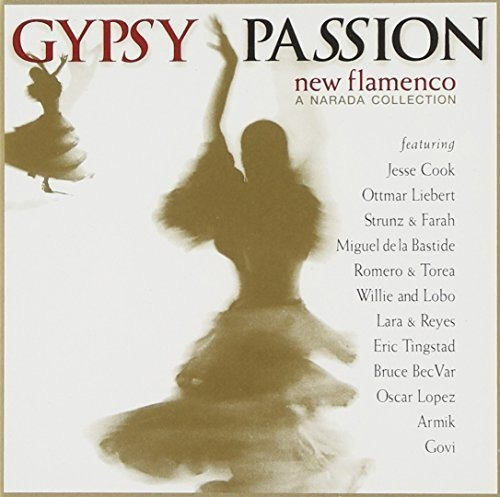 Cd Pasión Gitana: Nuevo Flamenco (serie Colección Narada)