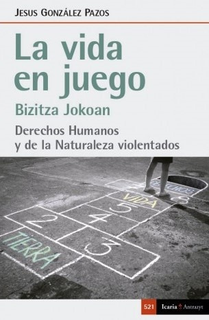Vida En Juego, La - Jesús González Pazos