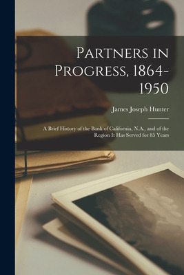 Libro Partners In Progress, 1864-1950: A Brief History Of...