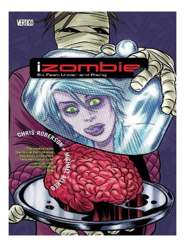 Izombie Vol. 3: Six Feet Under & Rising (paperback) - . Ew09