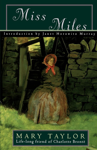 Libro: Miss Miles: Or, A Tale Of Yorkshire Life 60 Years Ago