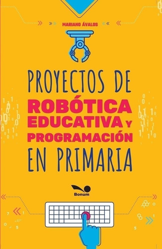 Proyectos De Robotica Educativa - Mariano Avalos