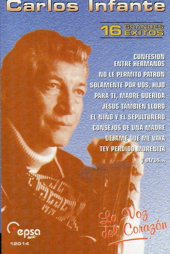 Cassettes Carlos Infante (16 Exitos)