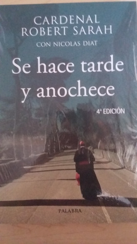 Libro Se Hace Tarde Y Anochece