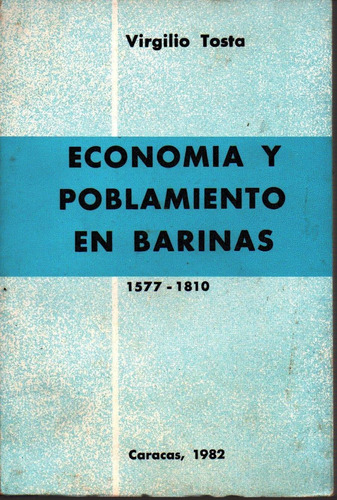 Economia Y Poblamiento En Barinas