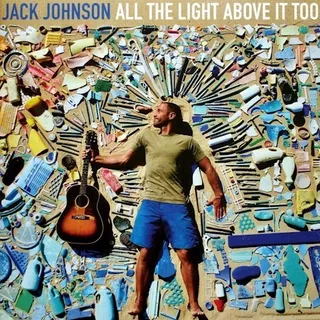 All The Light Above It Too - Johnson Jack (vinilo)