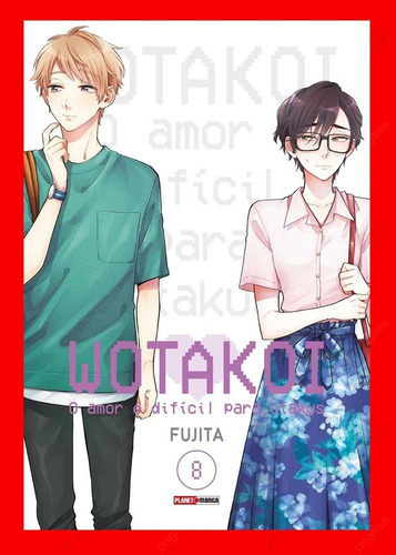 Mangá Wotakoi Nº 8 ( Em Português ) Novo - Lacrado