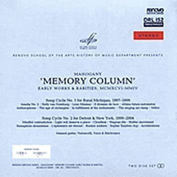 Mahogany Memory Column: Early Works & Rarities 1996-2004 Cd