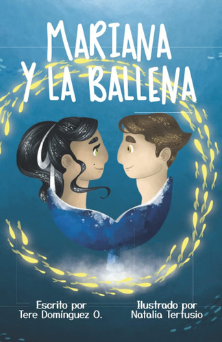 Libro: Mariana Y La Ballena: Un Cuento De Migración Y Concie