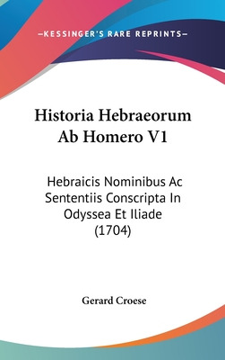 Libro Historia Hebraeorum Ab Homero V1: Hebraicis Nominib...